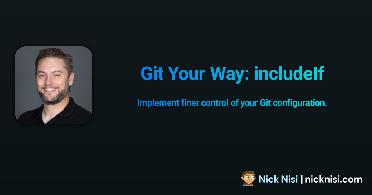 Git Your Way: includeIf